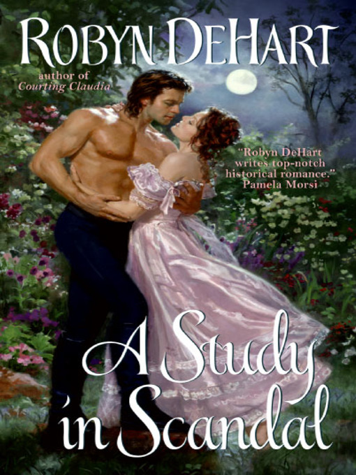 Title details for A Study in Scandal by Robyn DeHart - Available